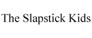 THE SLAPSTICK KIDS