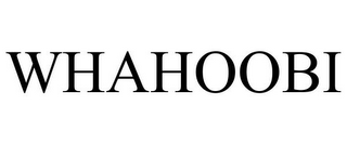 WHAHOOBI