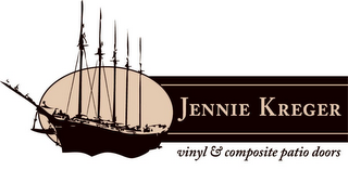 JENNIE KREGER VINYL & COMPOSITE PATIO DOORS