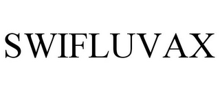 SWIFLUVAX