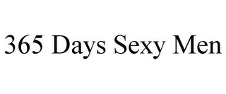 365 DAYS SEXY MEN