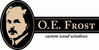 O.E. FROST CUSTOM WOOD WINDOWS