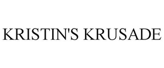KRISTIN'S KRUSADE
