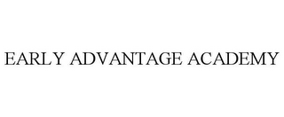 EARLY ADVANTAGE ACADEMY