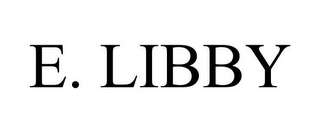 E. LIBBY