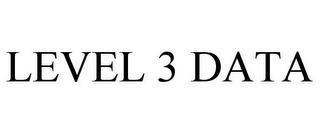 LEVEL 3 DATA