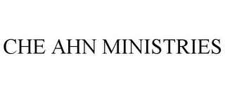 CHE AHN MINISTRIES