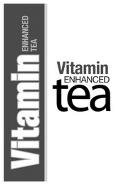 VITAMIN ENHANCED TEA VITAMIN ENHANCED TEA