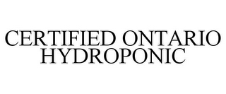 CERTIFIED ONTARIO HYDROPONIC