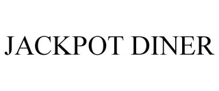 JACKPOT DINER