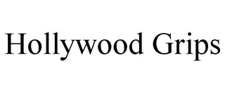 HOLLYWOOD GRIPS