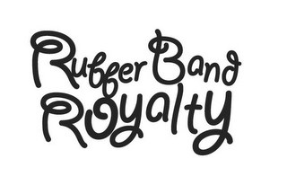 RUBBER BAND ROYALTY