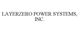 LAYERZERO POWER SYSTEMS, INC.