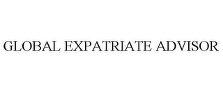 GLOBAL EXPATRIATE ADVISOR