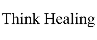 THINK HEALING
