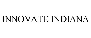 INNOVATE INDIANA