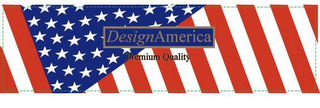 DESIGNAMERICA PREMIUM QUALITY