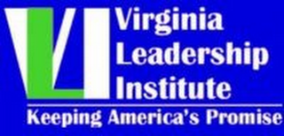 VLI VIRGINIA LEADERSHIP INSTITUTE KEEPING AMERICA'S PROMISE