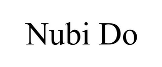 NUBI DO