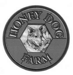 HONEY DOG FARM