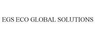 EGS ECO GLOBAL SOLUTIONS