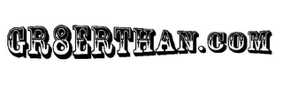 GR8ERTHAN.COM