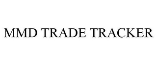 MMD TRADE TRACKER