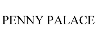 PENNY PALACE