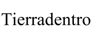 TIERRADENTRO