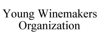 YOUNG WINEMAKERS ORGANIZATION