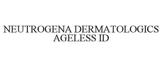 NEUTROGENA DERMATOLOGICS AGELESS ID