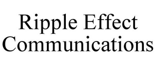 RIPPLE EFFECT COMMUNICATIONS