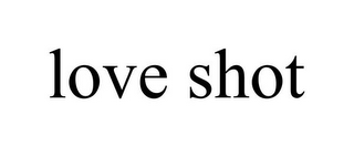 LOVE SHOT