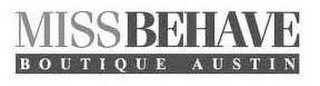 MISSBEHAVE BOUTIQUE AUSTIN