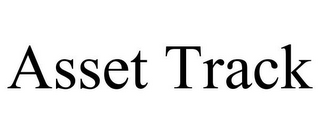ASSET TRACK
