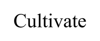 CULTIVATE