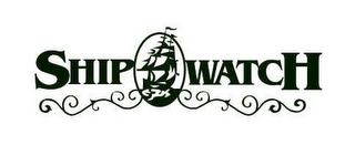 SHIP WATCH