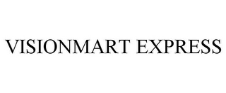 VISIONMART EXPRESS