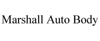 MARSHALL AUTO BODY
