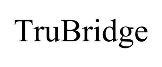 TRUBRIDGE