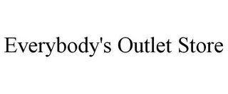 EVERYBODY'S OUTLET STORE