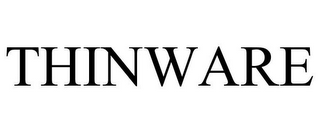 THINWARE