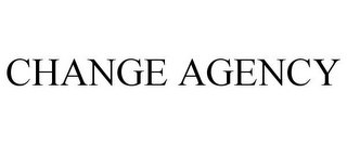 CHANGE AGENCY