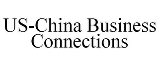 US-CHINA BUSINESS CONNECTIONS