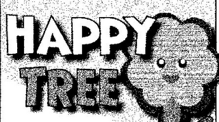 HAPPY TREE