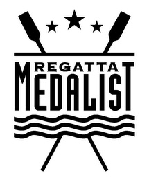 REGATTA MEDALIST