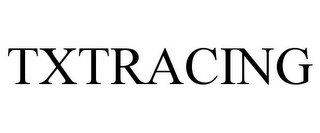 TXTRACING