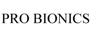 PRO BIONICS