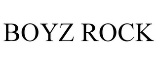 BOYZ ROCK