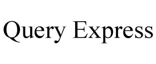 QUERY EXPRESS